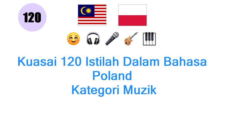 Kuasai 120 Istilah Dalam Bahasa Poland: Kategori Muzik